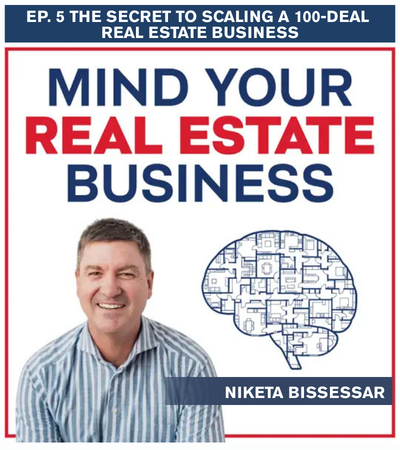 Episode 5 of the Mind Your Real Estate Business Podcast